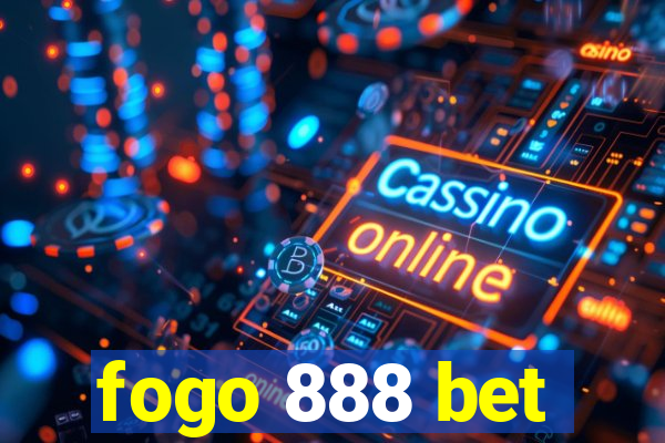 fogo 888 bet